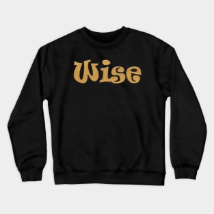 Wise Crewneck Sweatshirt